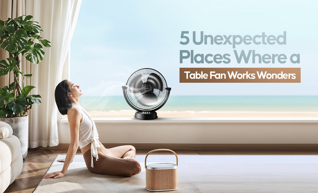 5 Unexpected Places Where a Table Fan Works Wonders