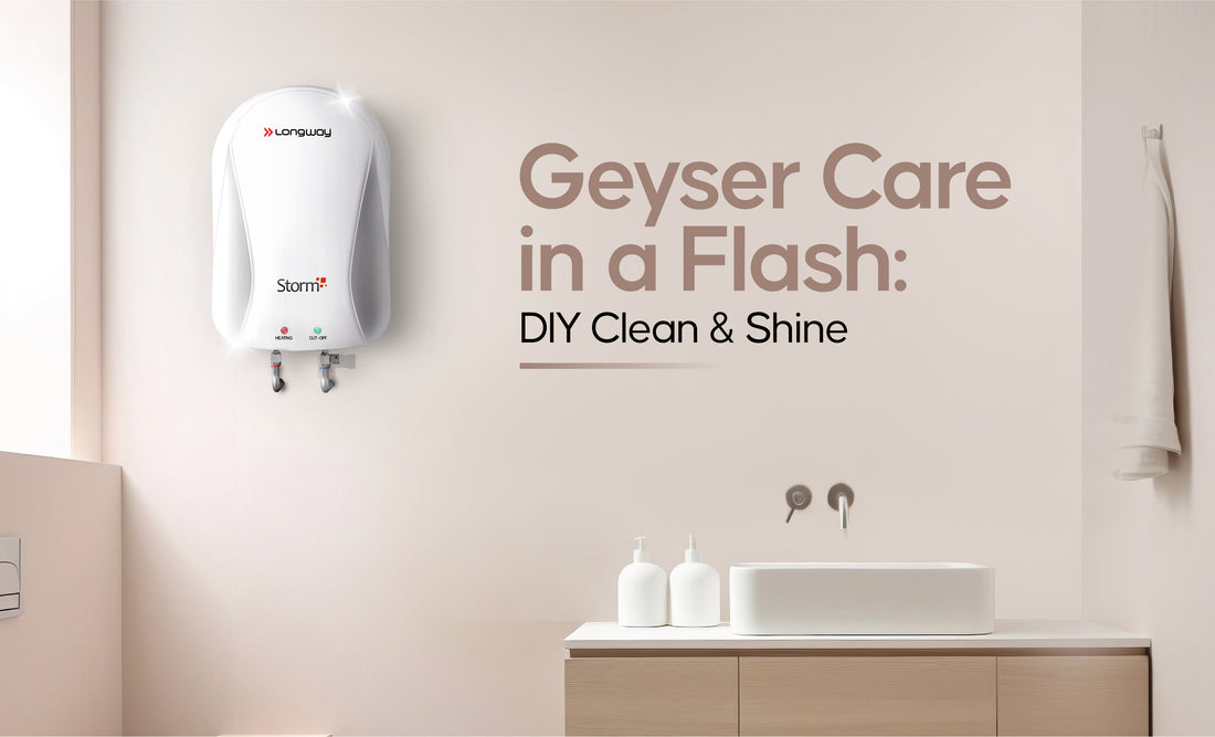 Geyser Care in a Flash DIY Clean & Shine