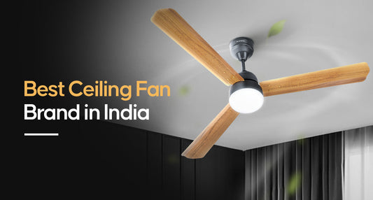 Best Ceiling Fan Brand in India
