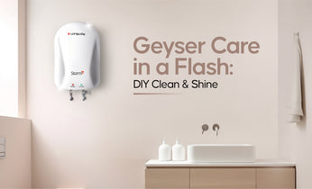 Geyser Care in a Flash: DIY Clean & Shine
