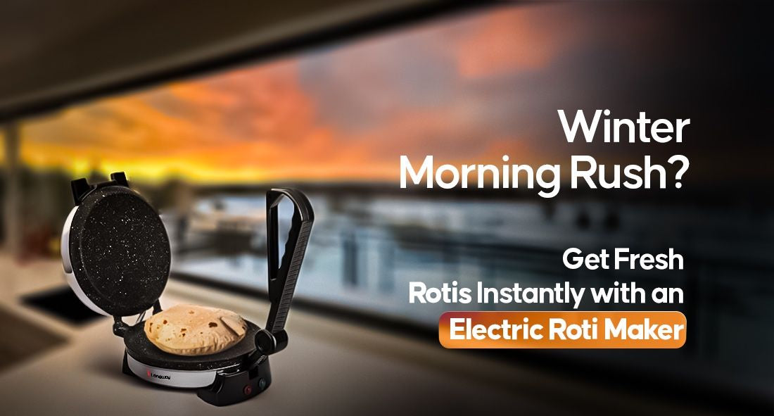 Winter Morning Rush? Get Fresh Rotis Instantly with an Electric Roti M ...