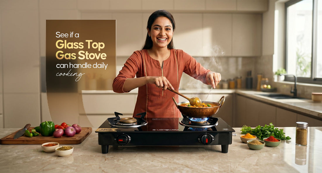 Glass Top Gas Stove: Looks Stunning, But Can It Handle Daily Cooking?