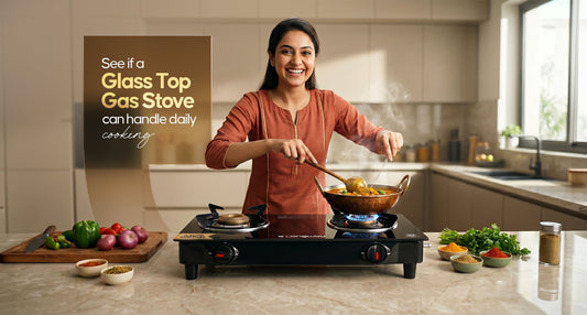 Glass Top Gas Stove: Looks Stunning, But Can It Handle Daily Cooking?