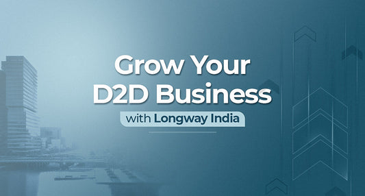 Grow Your D2D Business with Longway India’s Profitable Distributorship Program